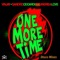One More Time (feat. Andrea Love) [Hinca Rmx] - Vinjay & Sandro Odoardi lyrics