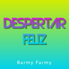 Barmy Farmy - Despertar Feliz portada