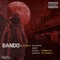 Bando (feat. SeanEezy, Dizzy Kay1 & Leon sv) - Riky Don lyrics