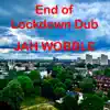 Stream & download End Of Lockdown Dub