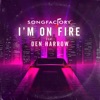 I'm on Fire (feat. Den Harrow) - Single, 2021