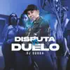 Stream & download Disputa vs Duelo