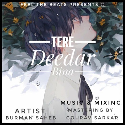 Tere Deedar Bina - Burman Saheb | Shazam