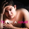 Te Voy a Amar - Single, 2018