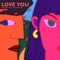 Love You (feat. Poppy Ajudha) artwork