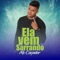 Ela Vem Sarrando - Mc Caçador lyrics