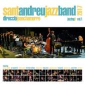 Sant Andreu Jazz Band - A Kiss to Build a Dream