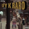 Uy K Raro by Mont iTunes Track 1