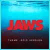Jaws Theme (Epic Version) song lyrics