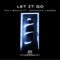 Let It Go (feat. Veronika Larsen) artwork
