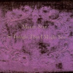 Mazzy Star - Mary of Silence