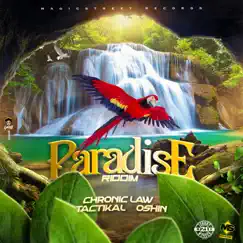 Paradise Riddim - EP by Chronic Law, Tactikal & Oshin album reviews, ratings, credits