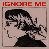 Ignore Me by Mothe