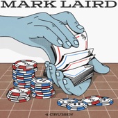 Mark Laird - 4 Cruisin