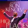The Best of Ron Kenoly : High Places album lyrics, reviews, download