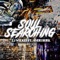 Soul Searching (feat. Averi Burk) - LJ Wilkes lyrics