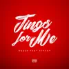 Tings for Me (feat. Stacey) - Single album lyrics, reviews, download