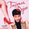 Tacones Rojos by Sebastian Yatra iTunes Track 2