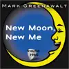 New Moon, New Me - Single album lyrics, reviews, download