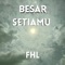Besar SetiaMu (Great Is Thy Faithfulness) artwork