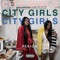 Take Yo Man - City Girls lyrics