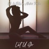 Let U Go - Single