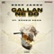 Gallan Ne Do (feat. Gangis Khan) artwork