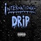 International Drip (feat. Dot Demo) - Tsunami Tommy lyrics