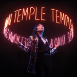 Thao & The Get Down Stay Down - Temple