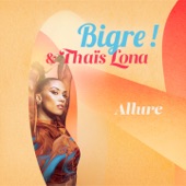 Allure (feat. Thaïs Lona) [Bigre ! version] artwork