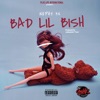 Bad Lil Bish - Single