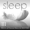 Sleep: 111 Pieces of Classical Music for Bedtime