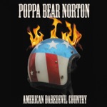 Poppa Bear Norton - Dirt Roads