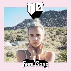Final Song - Single by MØ album reviews, ratings, credits