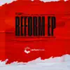 Reform - Single album lyrics, reviews, download