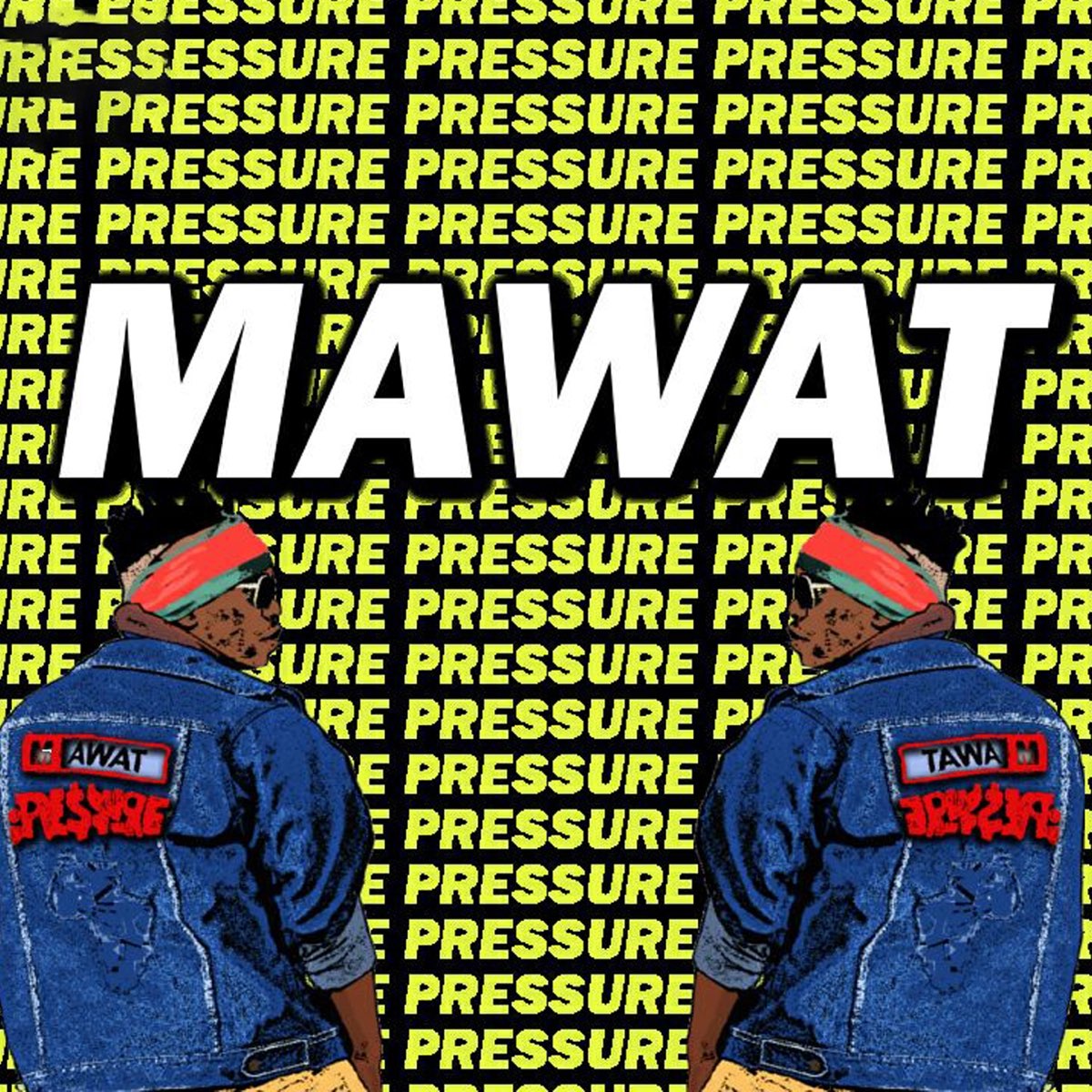 Pressure песня. Mawats.