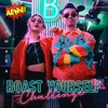 Roast Yourself Challenge AEME! - Single