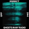 Ghosts in My Radio - Single