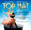 Top Hat: The Musical (2012 London Cast Recording) album lyrics, reviews, download