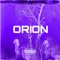 Orion (feat. Lil Lavvy & Khansoul) - Woazy lyrics