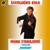 Moma Stanojevic - Beli Luk,Crni Luk Kolo