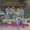 Mi Piquito de Oro (Grabación Original Remasterizada) album lyrics, reviews, download