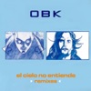 El cielo no entiende (Remixes) - EP