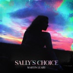 Martin Leary - Sally's Choice