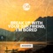 Break Up With Your Girlfriend, I'm Bored - Beth lyrics