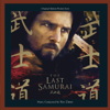 The Last Samurai (Original Motion Picture Score) - Hans Zimmer