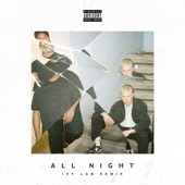 All Night (feat. Nolay) [Ivy Lab Remix] artwork