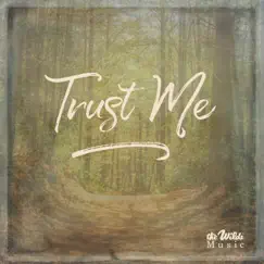 Trust Me - Single by The Wilds album reviews, ratings, credits