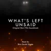 What's Left Unsaid (Original Short Film Soundtrack) album lyrics, reviews, download