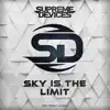 Sky Is the Limit (feat. David Klemencz) - Single album lyrics, reviews, download